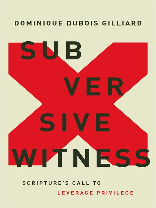 Title details for Subversive Witness by Dominique DuBois Gilliard - Available